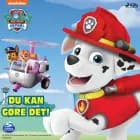 Paw Patrol: Du kan gøre det! af PAW Patrol
