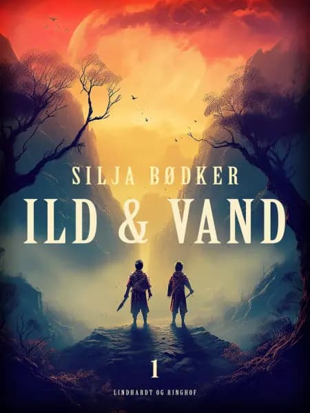 Ild & Vand 1 af Silja Bødker
