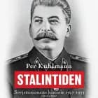 Stalintiden: Sovjetunionens historie 1917-1953 af Per Kühlmann