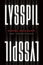 Lysspil af Daniel Kehlmann
