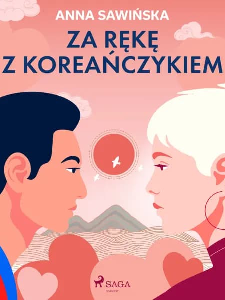 Za rękę z Koreańczykiem af Anna Sawińska