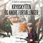 Krybskytten og andre fortællinger af Torry Gredsted