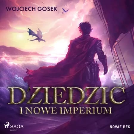 Dziedzic i nowe imperium af Wojciech Gosek