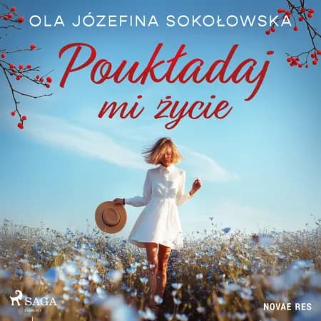Poukładaj mi życie af Ola Józefina Sokołowska