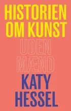 Historien om kunst uden mænd af Katy Hessel