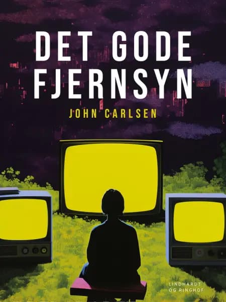 Det gode fjernsyn af John Carlsen