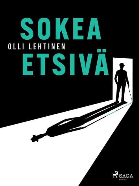 Sokea etsivä af Olli Lehtinen