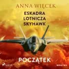 Eskadra lotnicza Skyhawk - Początek af Anna Więcek