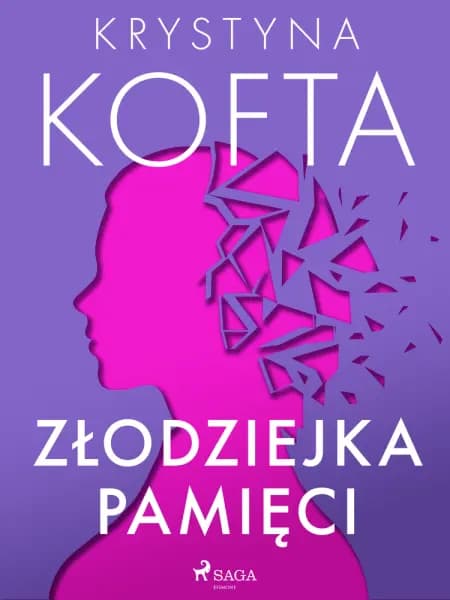 Złodziejka pamięci af Krystyna Kofta
