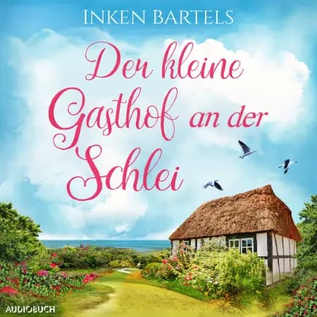 Der kleine Gasthof an der Schlei af Inken Bartels