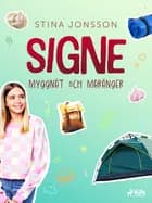 Signe: myggnät och maränger af Stina Jonsson