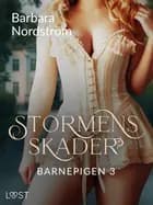 Barnepigen 3: Stormens skader af Barbara Nordström