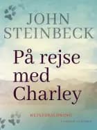 På rejse med Charley af John Steinbeck