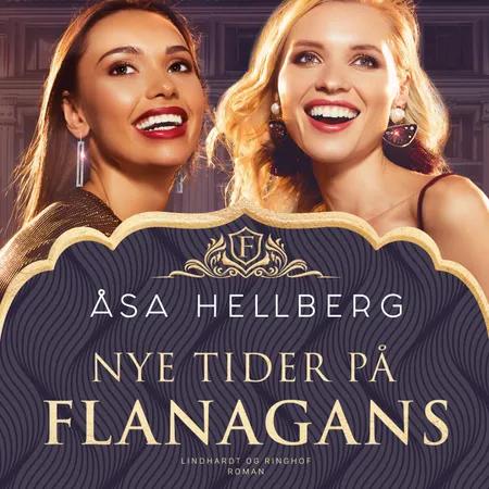 Nye tider på Flanagans af Åsa Hellberg