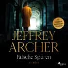 Falsche Spuren af Jeffrey Archer