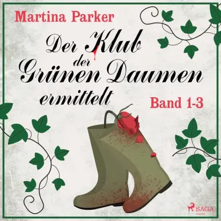 Der Klub der Grünen Daumen ermittelt (Band 1-3) af Martina Parker