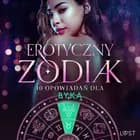 Erotyczny zodiak: 10 opowiadań dla Byka af Christina Tempest, Alexandra Södergran og Sarah Skov