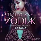 Erotyczny zodiak: 10 opowiadań dla Barana af Christina Tempest, Alexandra Södergran og Sarah Skov