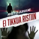 Ei tikkua ristiin af Risto Juhani