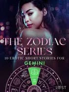 The Zodiac Series: 10 Erotic Short Stories for Gemini af Alexandra Södergran, Olrik og Vanessa Salt