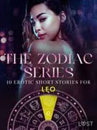 The Zodiac Series: 10 Erotic Short Stories for Leo af Sarah Skov, B. J. Hermansson og Vanessa Salt