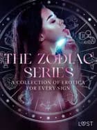 The Zodiac Series: A Collection of Erotica for Every Sign af Camille Bech, Sarah Skov og Olrik