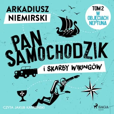 Pan Samochodzik i skarby wikingów Tom 2 - W objęciach Neptuna af Arkadiusz Niemirski