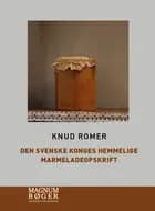 Den svenske konges hemmelige marmeladeopskrift (Storskrift)