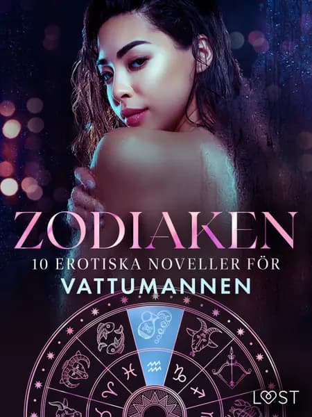 Zodiaken: 10 Erotiska noveller för Vattumannen af Camille Bech