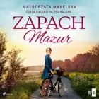 Zapach Mazur af Małgorzata Manelska