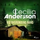 Vid avgrundens rand af Cecilia Andersson