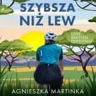 Szybsza niż lew af Agnieszka Martinka