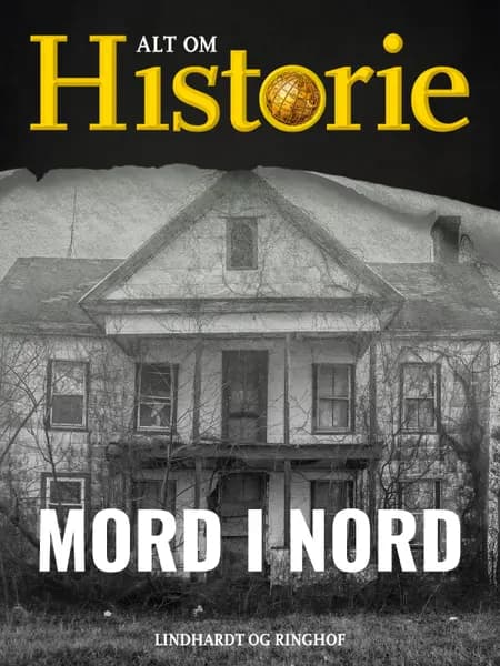 Mord i Nord af Alt om Historie