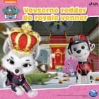 Paw Patrol: Vovserne redder de royale venner af PAW Patrol