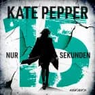 Nur 15 Sekunden af Kate Pepper