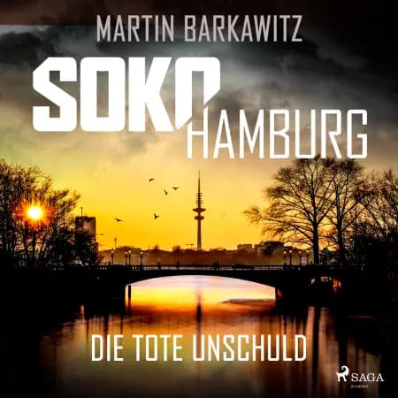 SoKo Hamburg: Die tote Unschuld (Ein Fall für Heike Stein, Band 1) af Martin Barkawitz