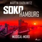 SoKo Hamburg: Musical-Mord (Ein Fall für Heike Stein, Band 2) af Martin Barkawitz