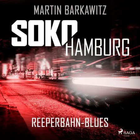 SoKo Hamburg: Reeperbahn-Blues (Ein Fall für Heike Stein, Band 4) af Martin Barkawitz