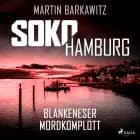SoKo Hamburg: Blankeneser Mordkomplott (Ein Fall für Heike Stein, Band 6) af Martin Barkawitz