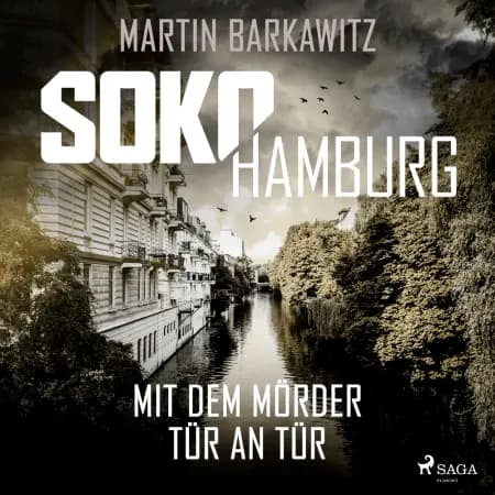SoKo Hamburg: Mit dem Mörder Tür an Tür (Ein Fall für Heike Stein, Band 11) af Martin Barkawitz