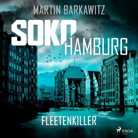 SoKo Hamburg: Fleetenkiller (Ein Fall für Heike Stein, Band 13) af Martin Barkawitz