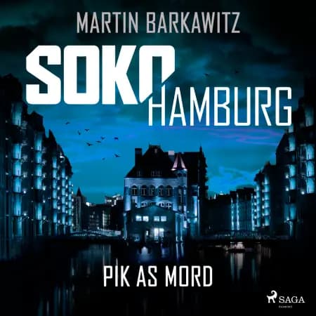 SoKo Hamburg: Pik as Mord (Ein Fall für Heike Stein, Band 15) af Martin Barkawitz