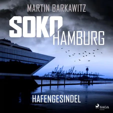 SoKo Hamburg: Hafengesindel (Ein Fall für Heike Stein, Band 18) af Martin Barkawitz