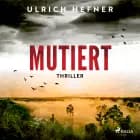 Mutiert af Ulrich Hefner