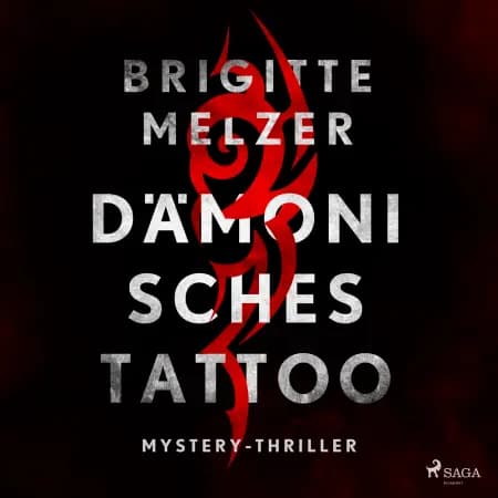 Dämonisches Tattoo - Mystery-Thriller af Brigitte Melzer