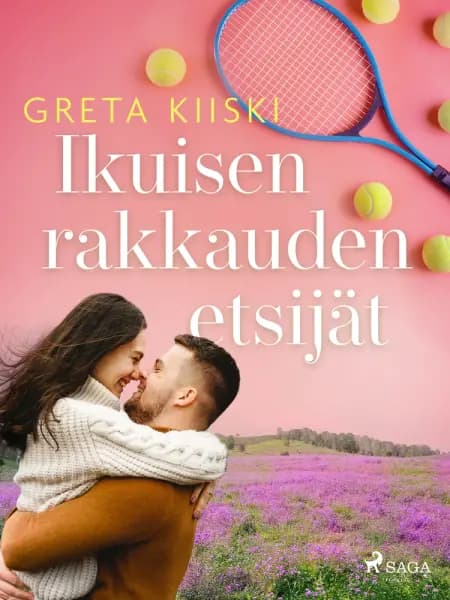 Ikuisen rakkauden etsijät af Greta Kiiski
