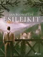 Esileikit af Jan Blomstedt