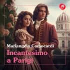 Incantesimo a Parigi af Mariangela Camocardi