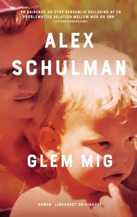 Glem mig af Alex Schulman