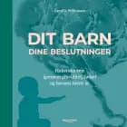 Dit barn - dine beslutninger. Holistiske veje igennem graviditet, fødsel og barnets første år af Camilla willumsen